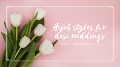 Hijab Styling Tips For Desi Weddings