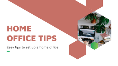 Office Set-up Tips For Work From Home