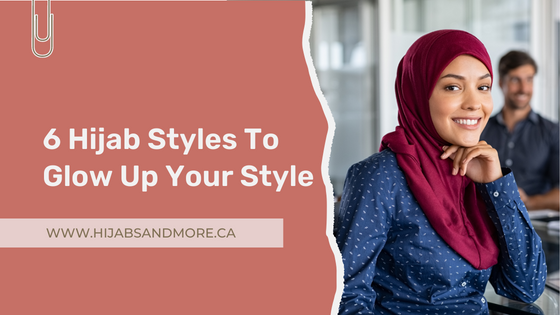 Hijab styles for your personality, Hijabs Canada