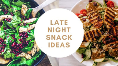 Late Night Healthy Snack Recipes