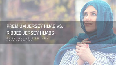 Ribbed Jersey Hijabs vs. Premium Jersey Hijabs