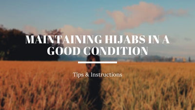 Tips for making your hijabs last